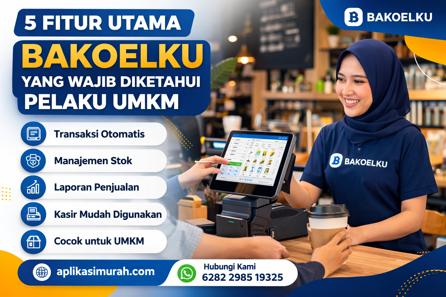 5 Fitur Utama Bakoelku yang Wajib Diketahui Pelaku UMKM